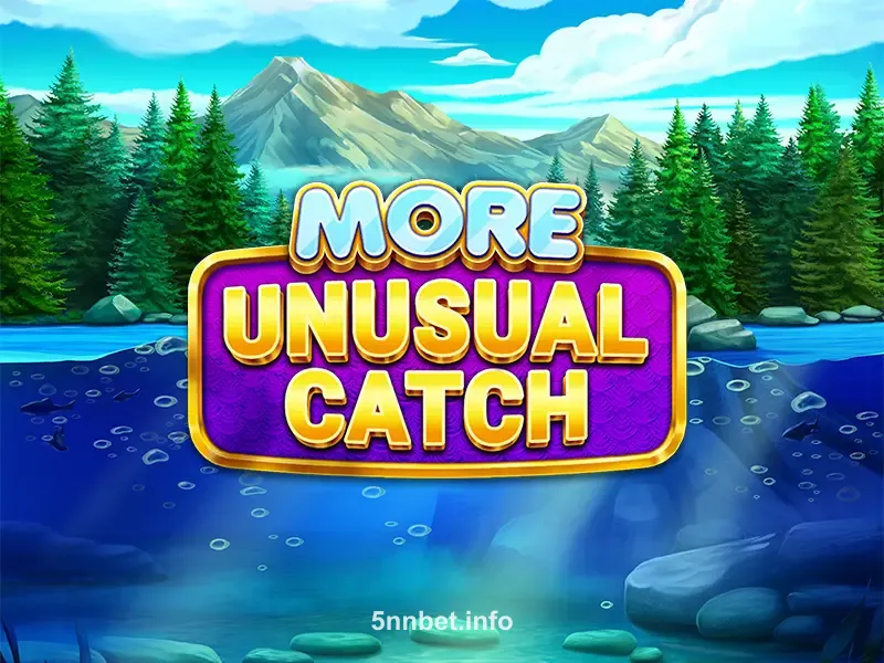 More Unusual Catch